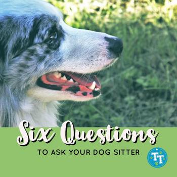 Six Questions to Ask Your Dog Sitter